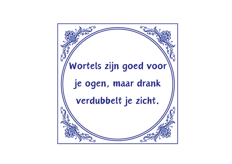 Delfts Blauw tegeltje Wortels Zijn Goed 15x15 cm